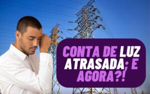 Conta de luz atrasada