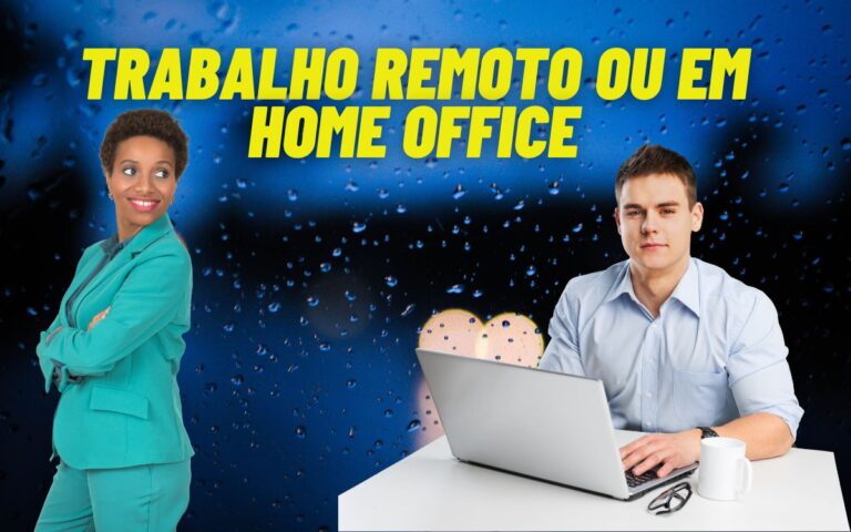 Trabalho remoto ou em home office
