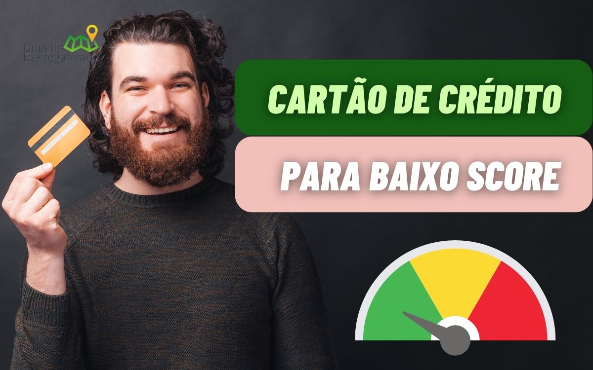 Cartão de crédito para score baixo