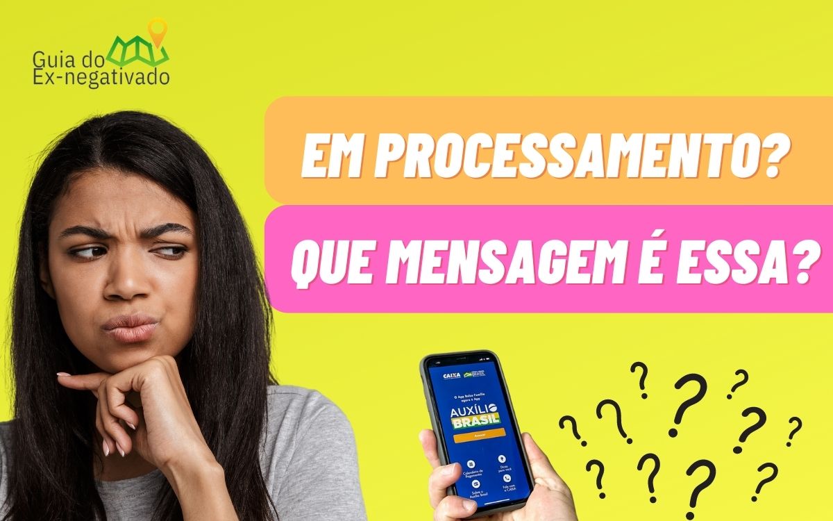 O que significa “em processamento” no empréstimo do Auxílio Brasil? Confira