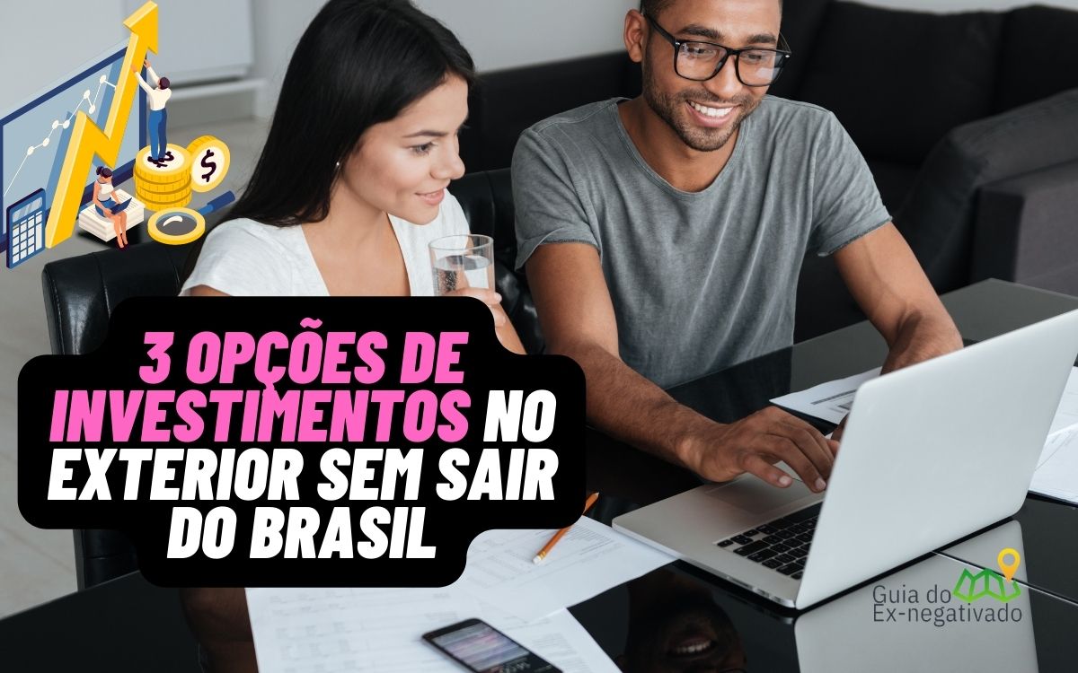 Investir fora do Brasil