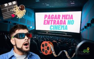 Pagar meia entrada no cinema