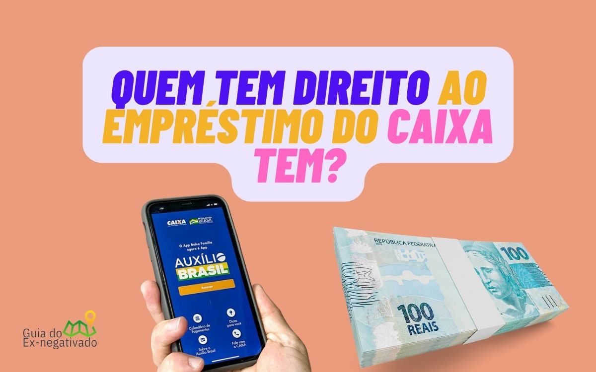 Quem tem direito ao empréstimo de R$ 3 mil do Caixa Tem? Confira