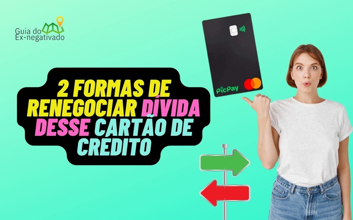 Como renegociar dívida do cartão de crédito com o PicPay? Confira