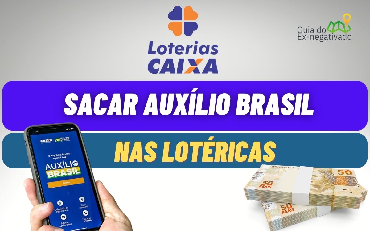 Sacar auxílio brasil na lotérica