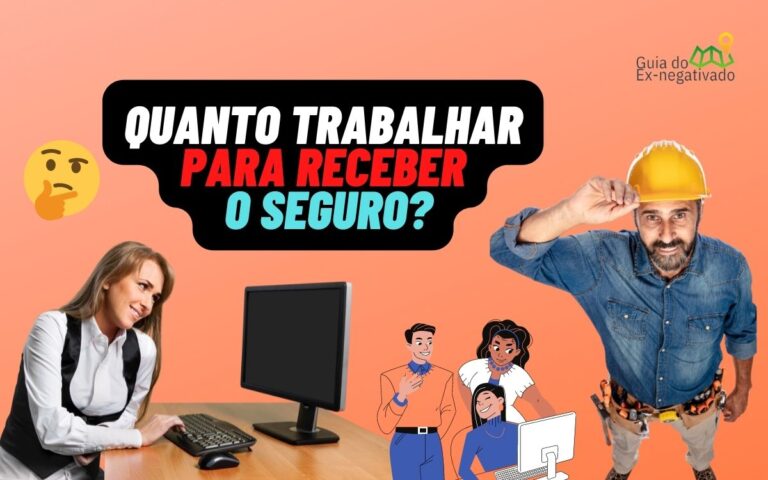 Tempo de trabalho e seguro-desemprego: entenda quanto trabalhar para receber o benefício 1 Tempo de trabalho e seguro-desemprego