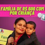 Bolsa Família com R$ 150 por criança