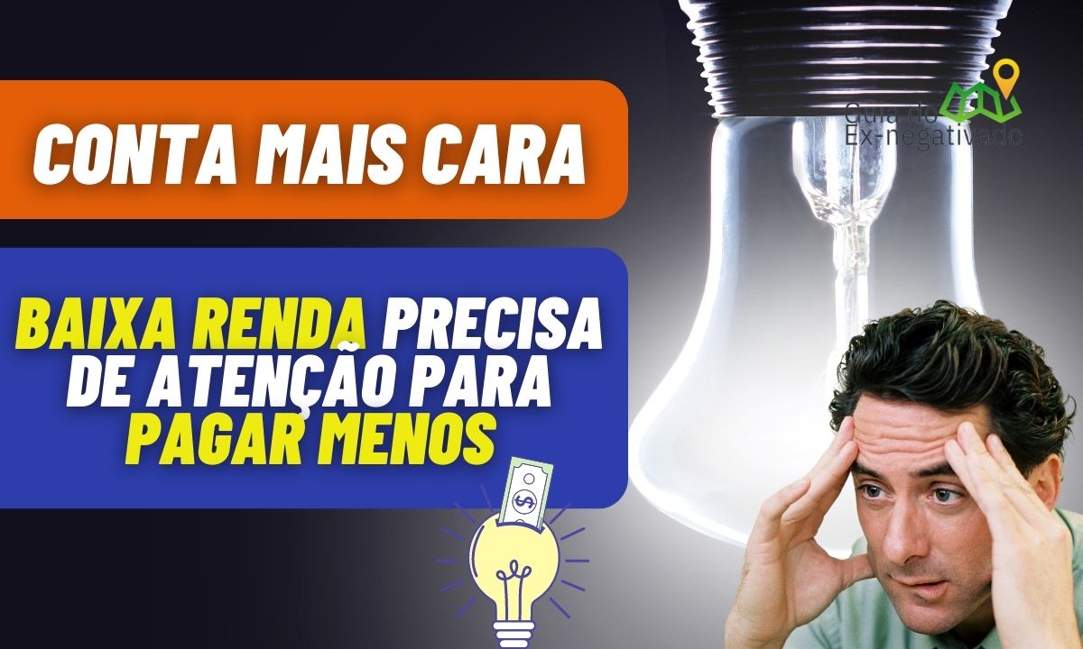 Conta de luz ficará mais cara em 2023 (consumidores de baixa renda podem pagar menos)