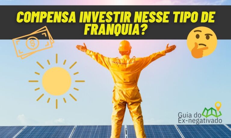Franquias de energia solar: vale a pena investir? Conheça valores e se serve pra você 2 Franquias de energia solar
