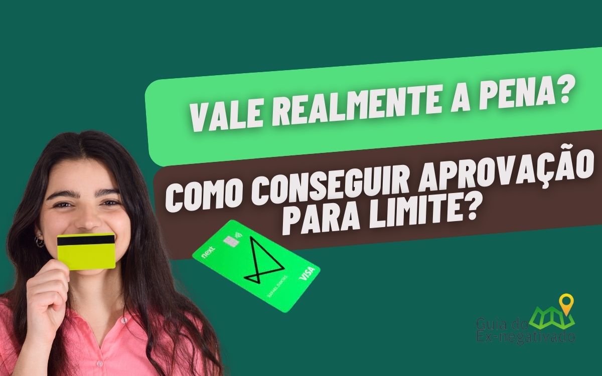 Qual o limite do cartão Next