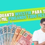 Quanto investir para ter renda mensal de R$ 1.000