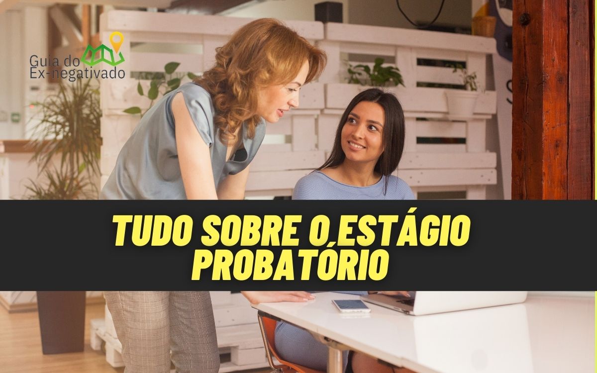 Servidor público em estágio probatório: quanto tempo? O que reprova? Quais os direitos? Veja