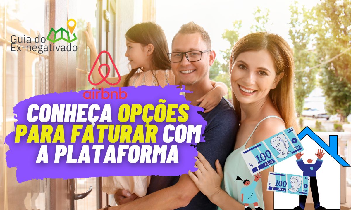 Buscando ganhar dinheiro com Airbnb? Entenda como funciona e as formas de faturar