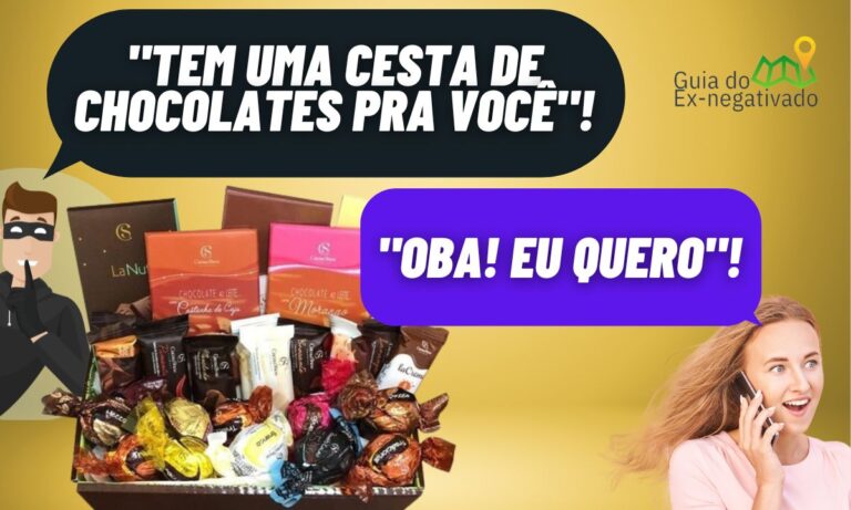 Golpe da Cesta Cacau Show pode fazer estragos (veja como ficar esperto e não cair na cilada) 1 Golpe da Cesta Cacau Show