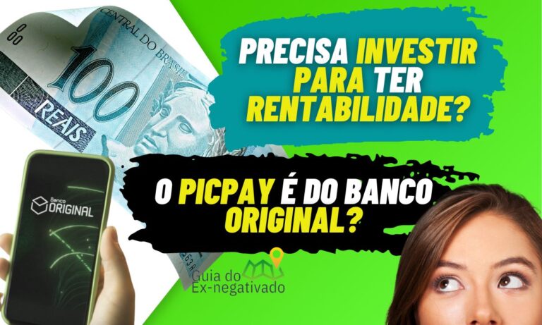 Quanto rende 100 reais no Banco Original? Saiba mais sobre a conta digital 8 Quanto rende 100 reais no Banco Original