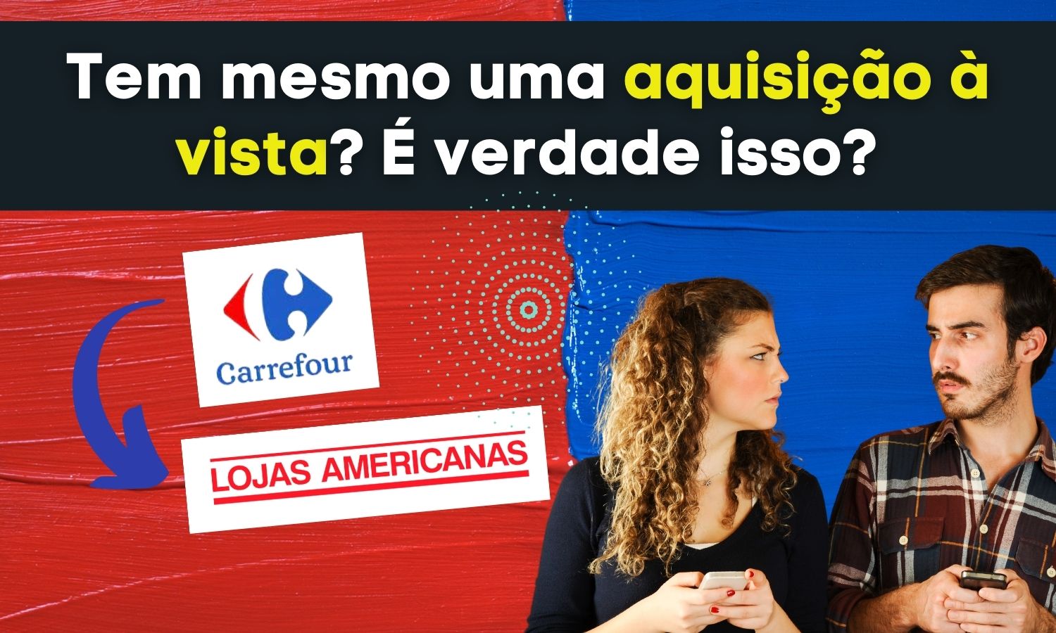 Carrefour vai comprar a Americanas