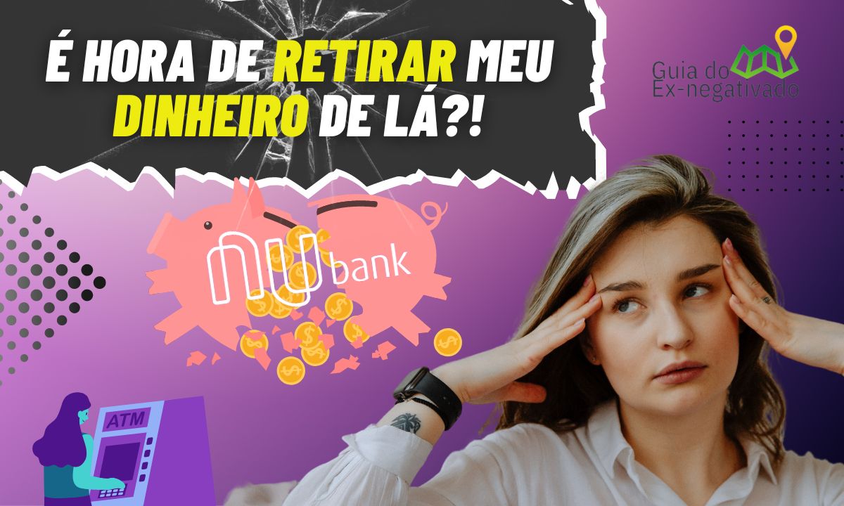 Fundo do Nubank: devo resgatar o dinheiro após queda no rendimento? Entenda