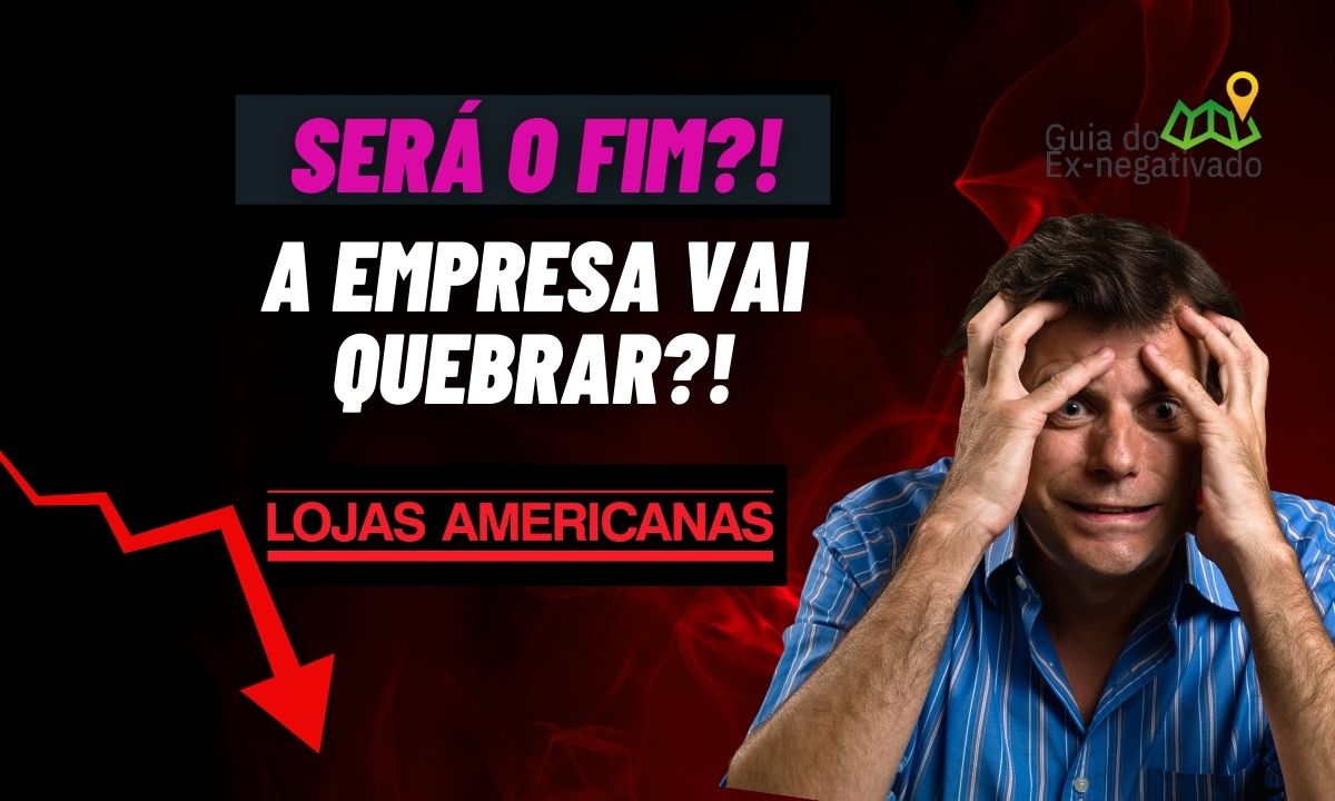 Lojas Americanas vão falir