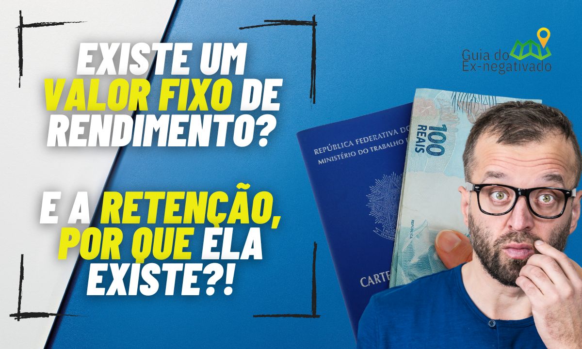 Quanto rende o FGTS? Entenda retenção do benefício e rendimento em favor do trabalhador