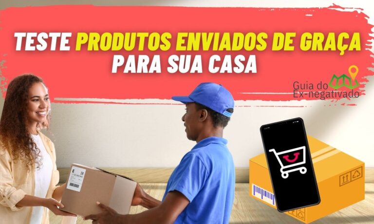 Receber produtos de graça em casa