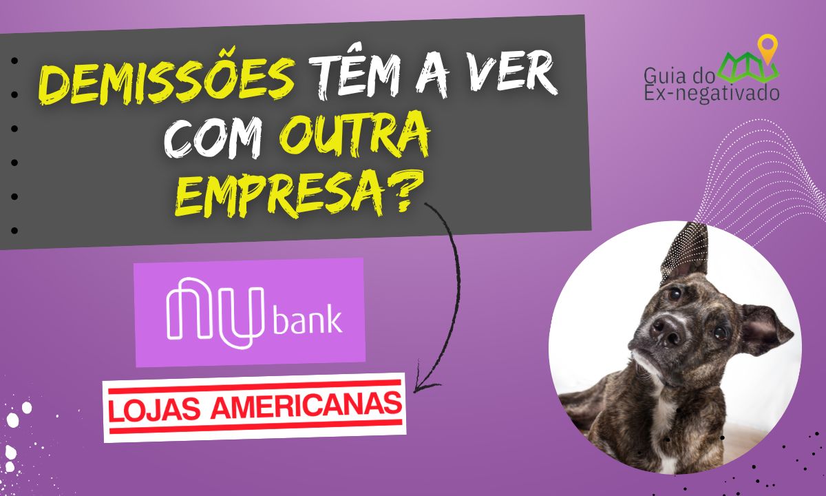 Nubank demissão em massa