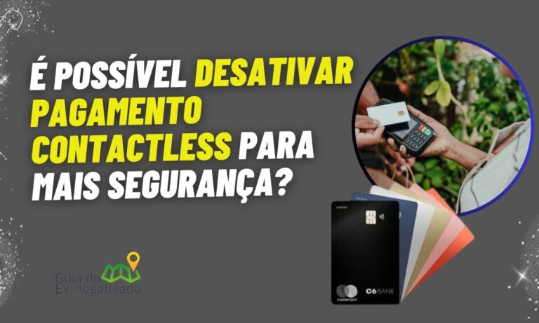 É possível desativar o pagamento contactless