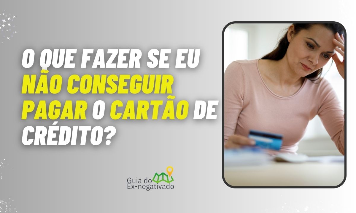 O que acontece se eu não pagar o cartão crédito