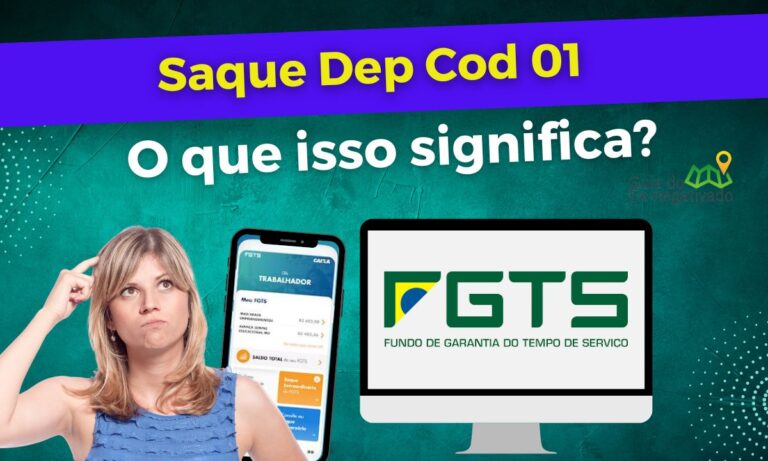 O que é saque dep cod 01