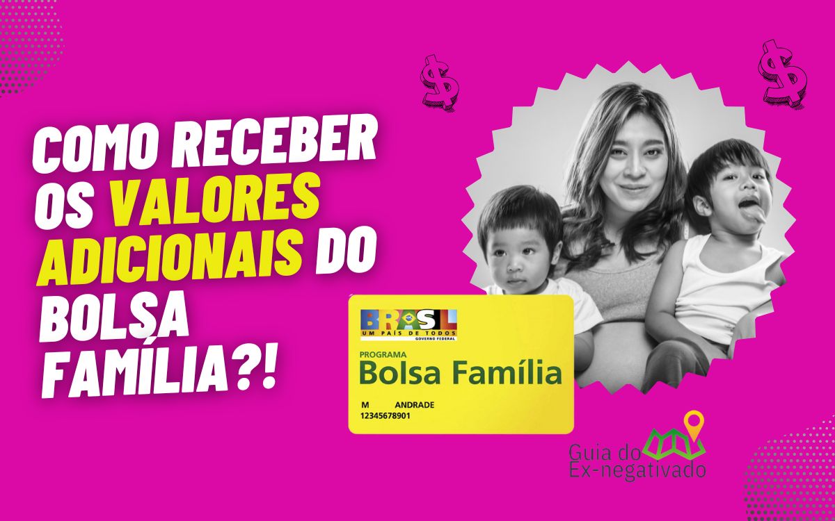 O que significa adicional de 200 reais no Bolsa Família