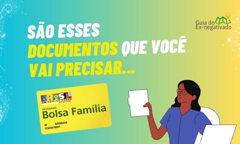 Quais documentos precisa para fazer o Bolsa Família