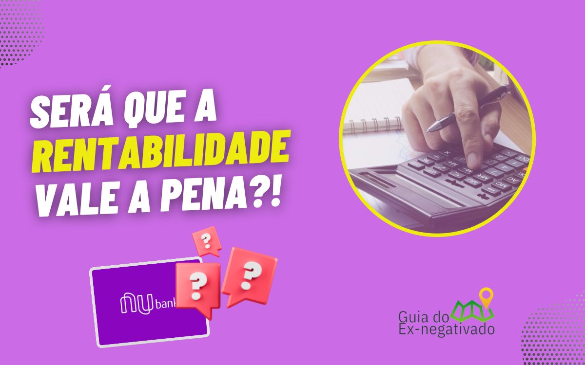 Quanto rende caixinhas do Nubank