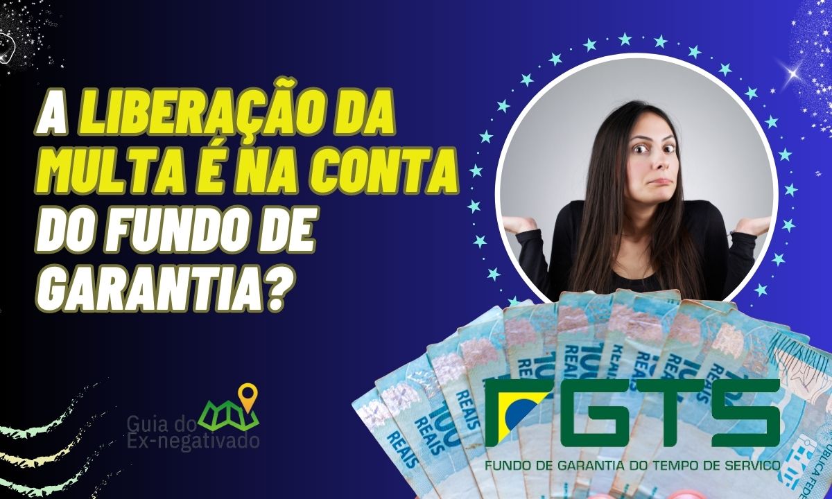 A multa rescisória é paga junto com o FGTS