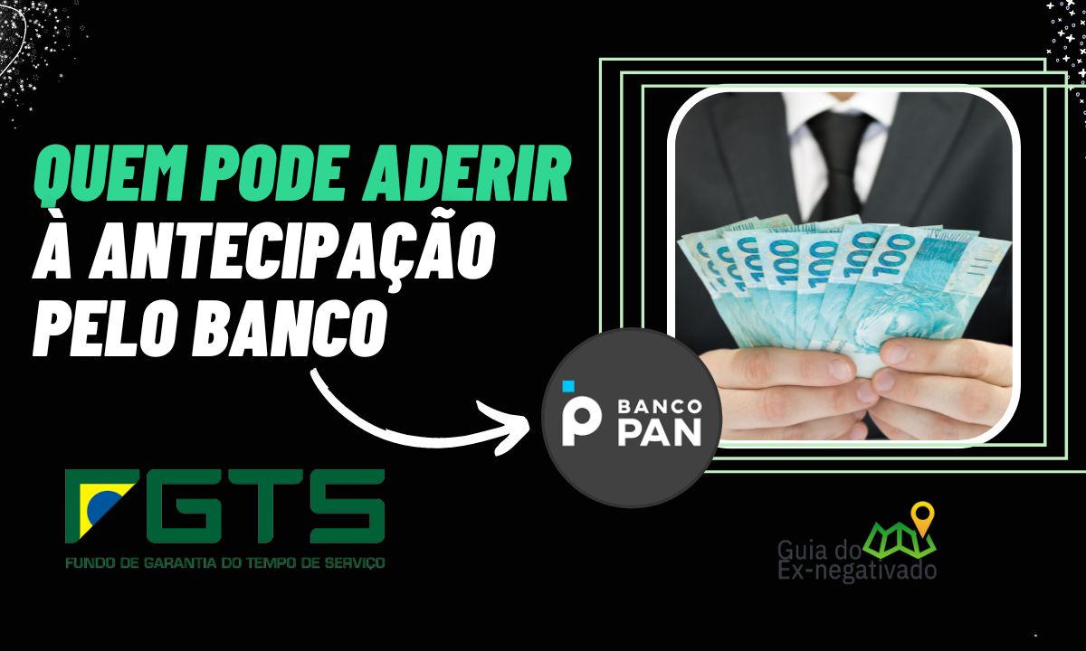 Banco Pan FGTS: saiba como funciona o saque e quem pode ter acesso ao dinheiro por lá