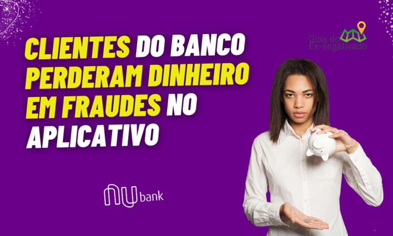 Nubank divulga campanha de segurança no app após fraudes e clientes perderem dinheiro 5 Banco digital Nubank