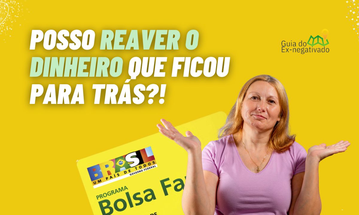 Bolsa Família bloqueado acumula? Posso receber depois? Entenda já