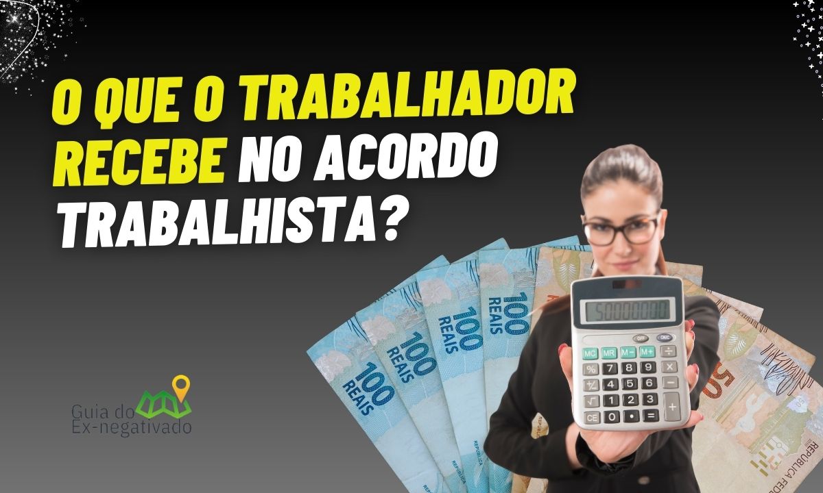 Como funciona o acordo trabalhista