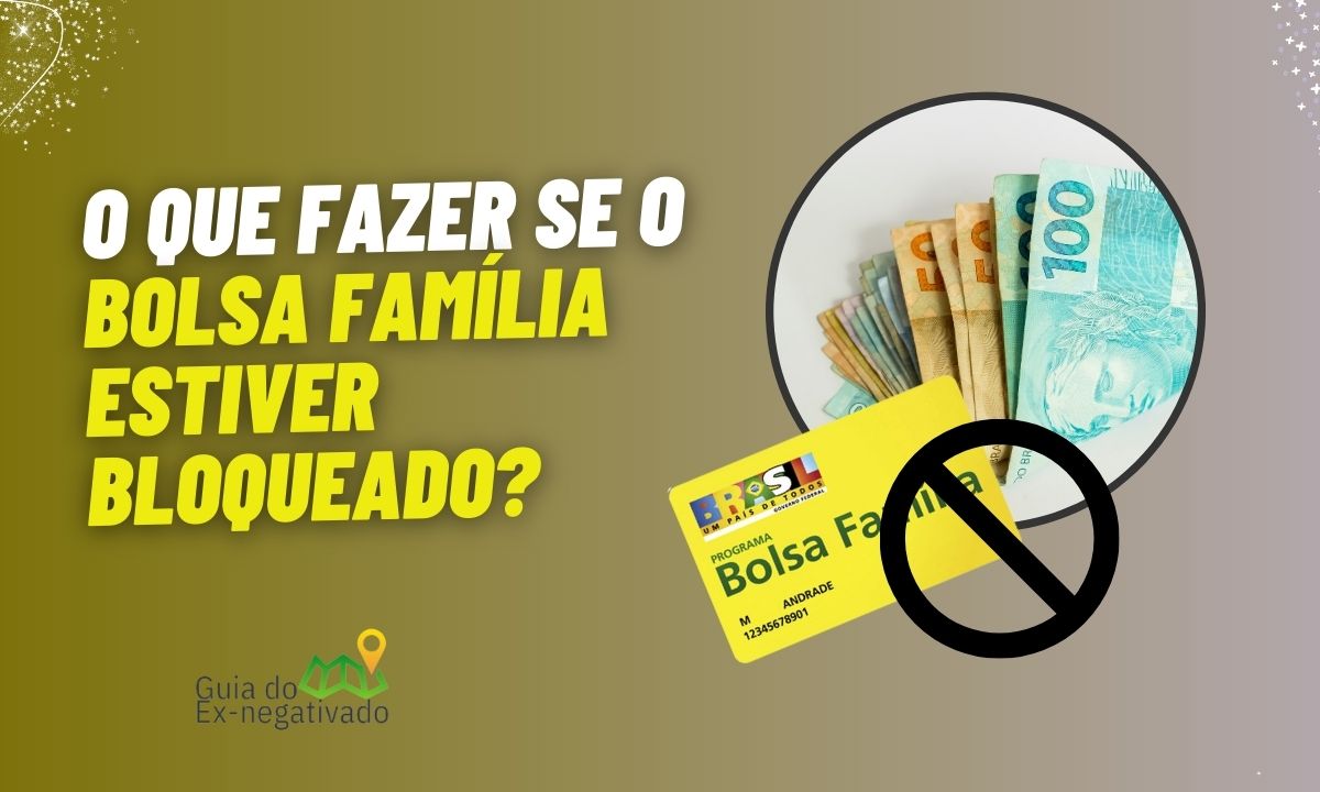 Como saber se o Bolsa Família foi bloqueado