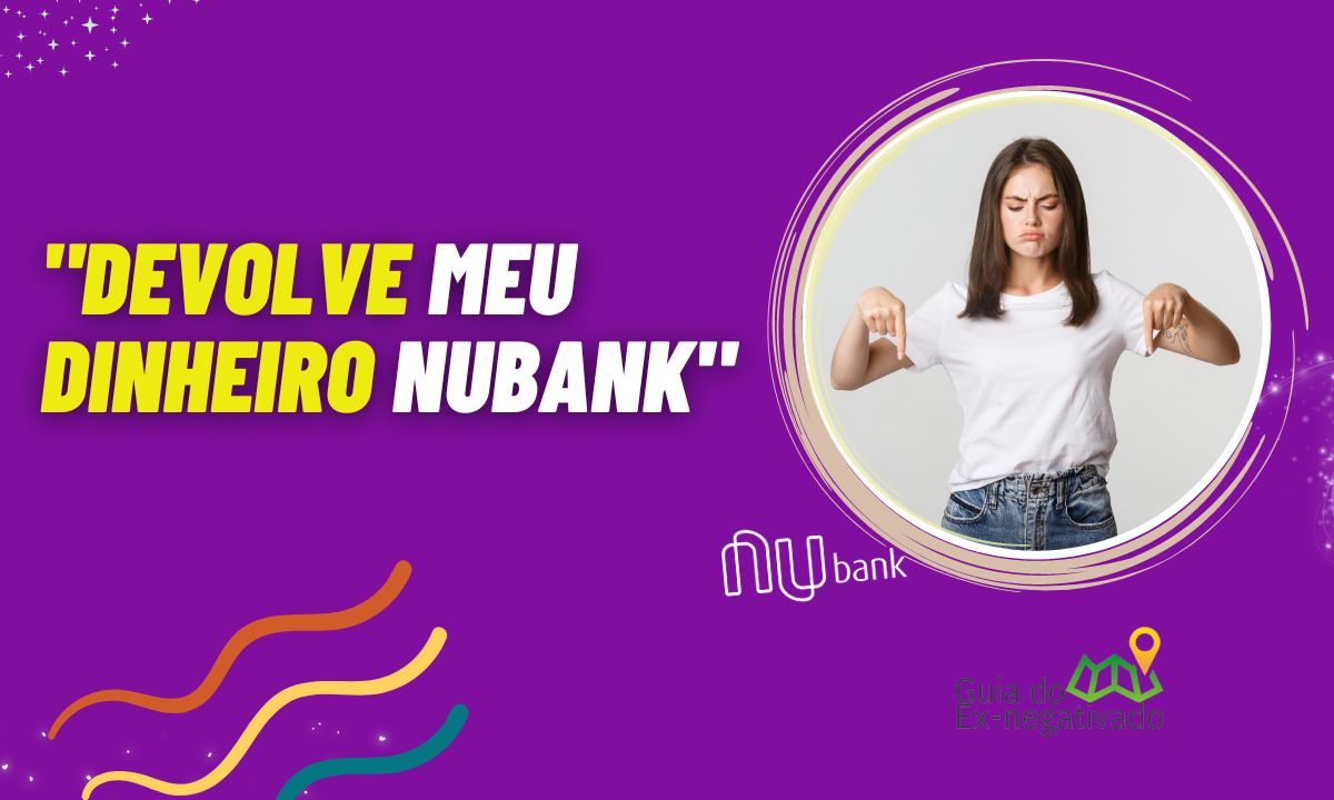 Dinheiro sumiu do Nubank