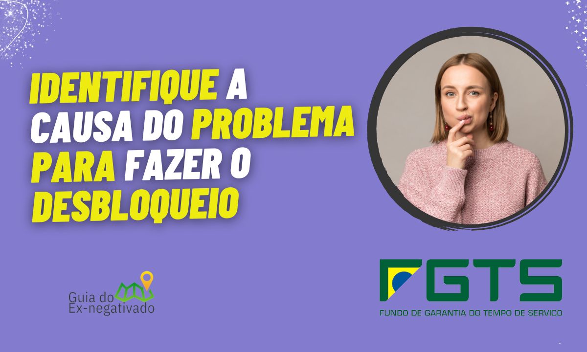 FGTS digital está bloqueado: saiba o que pode estar causando o problema e como resolver