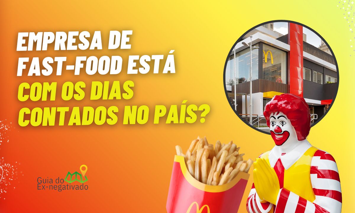 McDonald’s vai fechar no Brasil