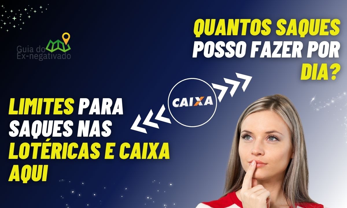 Quanto posso sacar no caixa eletrônico da Caixa Econômica? Conheça os limites