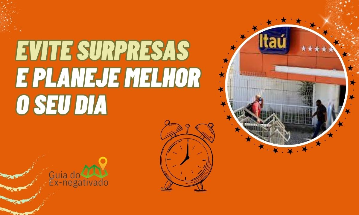 Que horas abre o Itaú