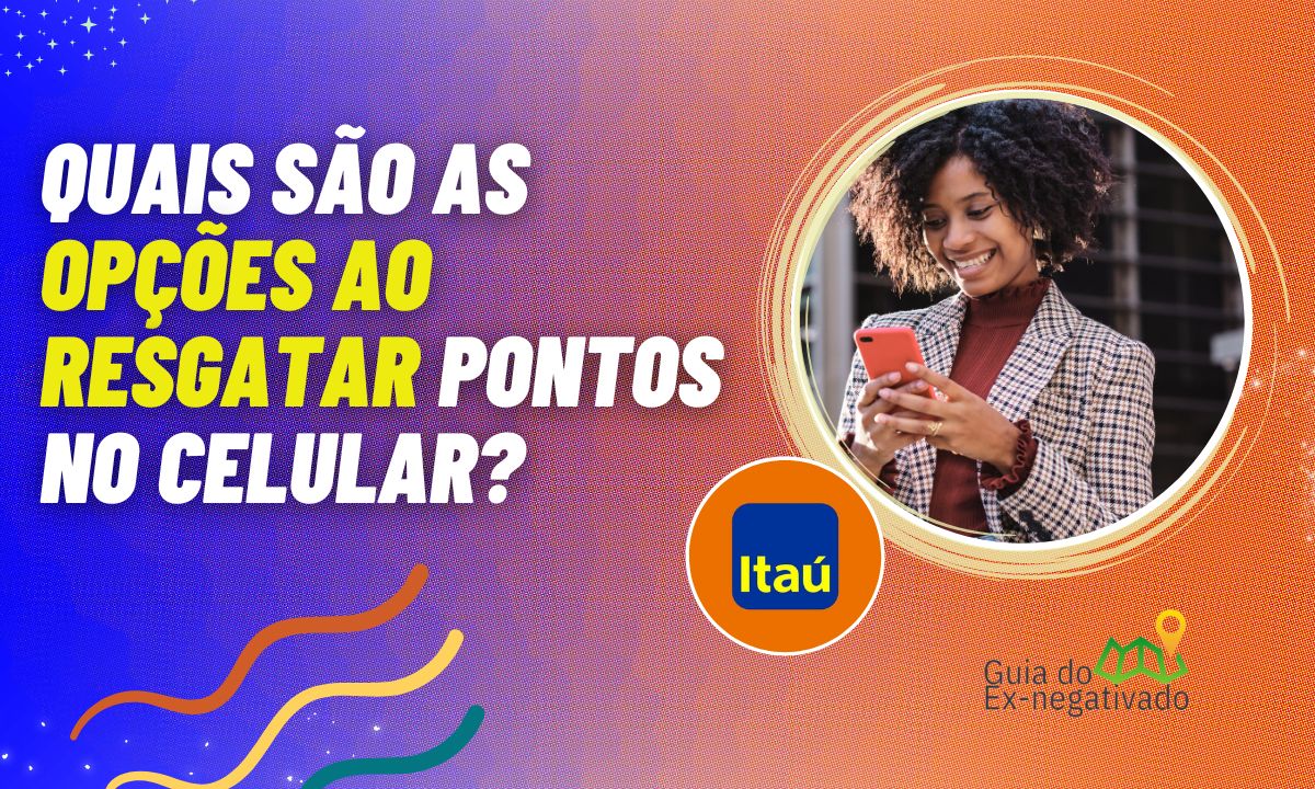 Resgatar seus pontos Itaú pelo celular