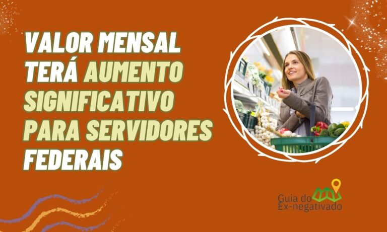 Vale alimentação dos servidores federais
