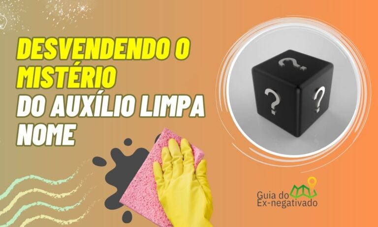 Auxílio Limpa Nome 2023
