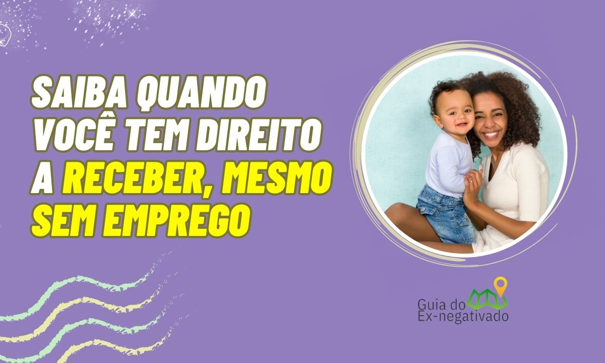 Proteção para mães e bebês: auxílio maternidade para mães desempregadas é possível