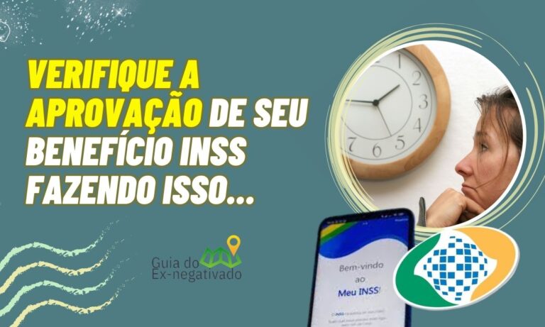 Como saber se meu benefício do INSS foi aprovado