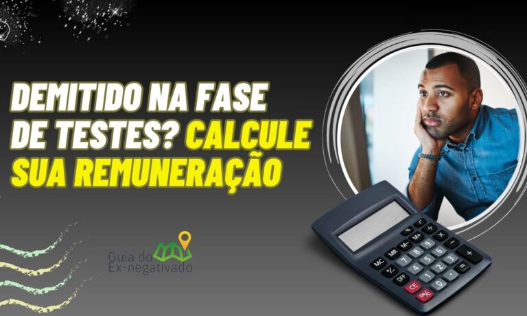 Fui mandado embora na experiência quanto vou receber