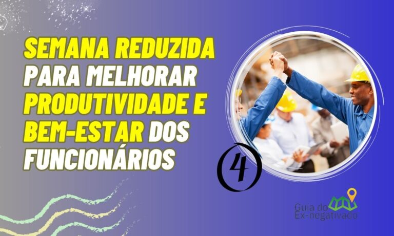 Brasil se prepara para adotar a jornada de trabalho com 4 dias na semana 1 Jornada de trabalho 4 dias