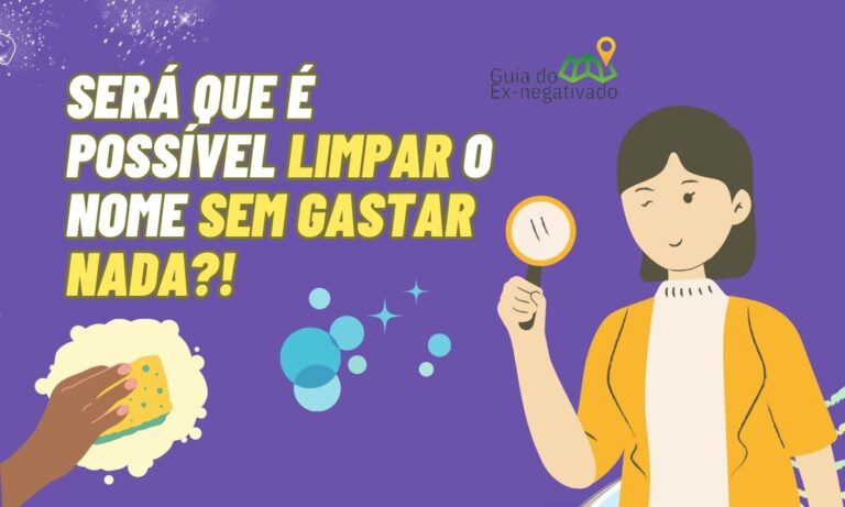 Limpar nome do SPC e Serasa Grátis